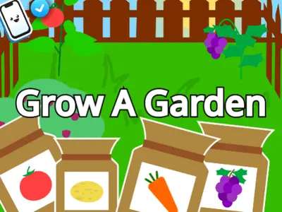 Grow a Garden